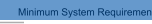 Minimum System Requirements